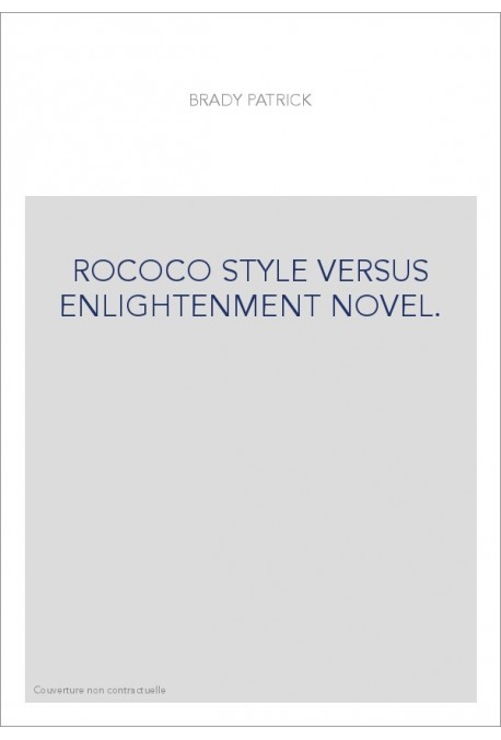 ROCOCO STYLE VERSUS ENLIGHTENMENT NOVEL.