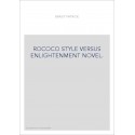 ROCOCO STYLE VERSUS ENLIGHTENMENT NOVEL.