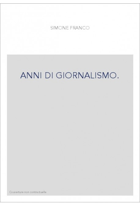 ANNI DI GIORNALISMO.