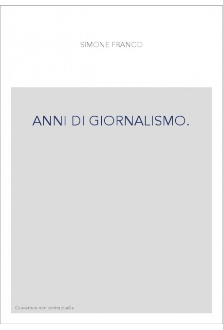 ANNI DI GIORNALISMO.