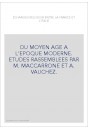 ECHANGES RELIGIEUX ENTRE LA FRANCE ET L'ITALIE DU MOYEN AGE A L'EPOQUE MODERNE.
