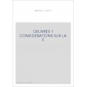 OEUVRES 1 CONSIDERATIONS SUR LA F