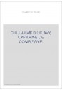 GUILLAUME DE FLAVY, CAPITAINE DE COMPIEGNE.