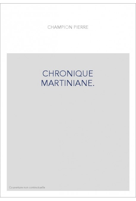 CHRONIQUE MARTINIANE.