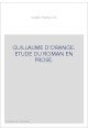 GUILLAUME D'ORANGE. ETUDE DU ROMAN EN PROSE.