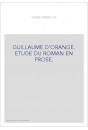 GUILLAUME D'ORANGE. ETUDE DU ROMAN EN PROSE.