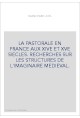 LA PASTORALE EN FRANCE AUX XIVE ET XVE SIECLES. RECHERCHES SUR LES STRUCTURES DE L'IMAGINAIRE MEDIEVAL.