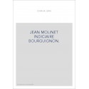 JEAN MOLINET INDICIAIRE BOURGUIGNON.