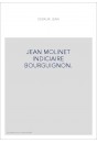 JEAN MOLINET INDICIAIRE BOURGUIGNON.