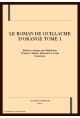 LE ROMAN DE GUILLAUME D'ORANGE TOME 1
