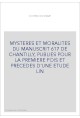 MYSTERES ET MORALITES DU MANUSCRIT 617 DE CHANTILLY, PUBLIES POUR LA PREMIERE FOIS ET PRECEDES D'UNE ETUDE LI