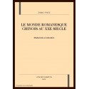 LE MONDE ROMANESQUE CHINOIS AU XXE SIECLE