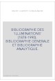 BIBLIOGRAPHIE DES 'ILLUMINATIONS' (1878-1990). BIBLIOGRAPHIE GENERALE ET BIBLIOGRAPHIE ANALYTIQUE.