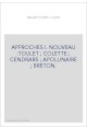 APPROCHES I. NOUVEAU :TOULET COLETTE CENDRARS APOLLINAIRE BRETON.