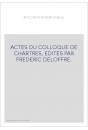 AUTOUR DE ROBERT CHALLE.