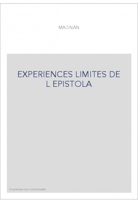 EXPERIENCES LIMITES DE L EPISTOLAIRE