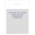 L'ECRITURE DE LA TERRE DANS L'OEUVRE ROMANESQUE D'ARAGON.
