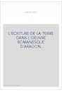 L'ECRITURE DE LA TERRE DANS L'OEUVRE ROMANESQUE D'ARAGON.