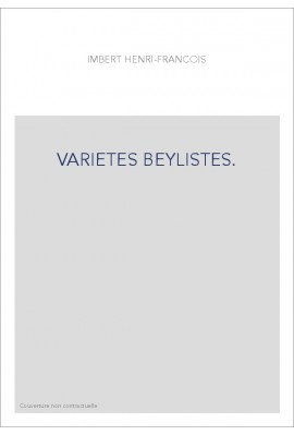 VARIETES BEYLISTES.