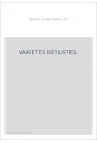 VARIETES BEYLISTES.