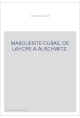 MARGUERITE DURAS, DE LAHORE A AUSCHWITZ.