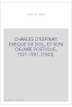 CHARLES D'ESPINAY, EVEQUE DE DOL, ET SON OEUVRE POETIQUE, 1531-1591. (1923).