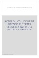 LE JOURNAL DE VOYAGE DE STENDHAL. ACTES DU COLLOQUE DE GRENOBLE.