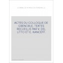 LE JOURNAL DE VOYAGE DE STENDHAL. ACTES DU COLLOQUE DE GRENOBLE.