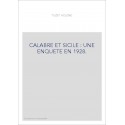CALABRE ET SICILE : UNE ENQUETE EN 1928.