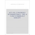 ATTI DEL CONGRESSO INTERNAZIONALE, 1982. A CURA DI EMANUELE KANCEFF.