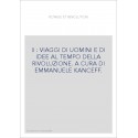 II : VIAGGI DI UOMINI E DI IDEE AL TEMPO DELLA RIVOLUZIONE. A CURA DI EMMANUELE KANCEFF.