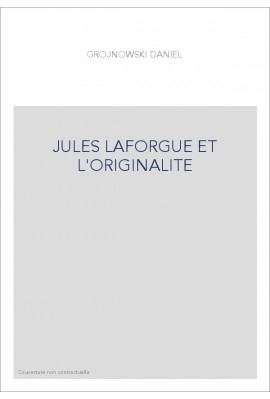 JULES LAFORGUE ET L'ORIGINALITE