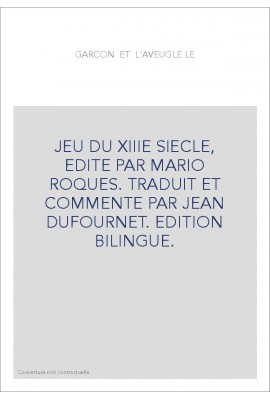 LE GARCON ET L'AVEUGLE. EDITION BILINGUE