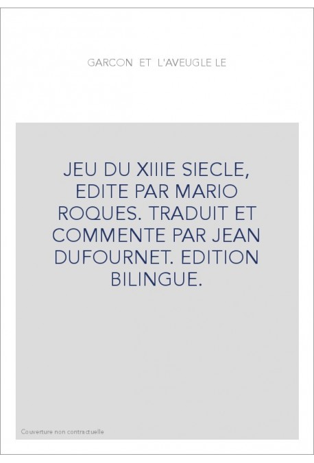 LE GARCON ET L'AVEUGLE. EDITION BILINGUE
