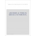 LAVORARE LA TERRA IN SAVOIA E IN PIEMONTE.