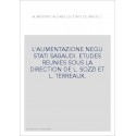 L'ALIMENTAZIONE NEGLI STATI SABAUDI. ETUDES REUNIES SOUS LA DIRECTION DE L. SOZZI ET L. TERREAUX.