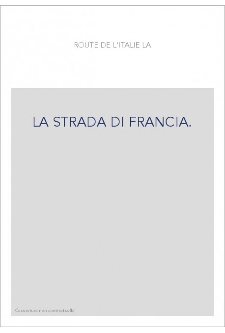 LA STRADA DI FRANCIA.