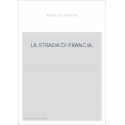 LA STRADA DI FRANCIA.