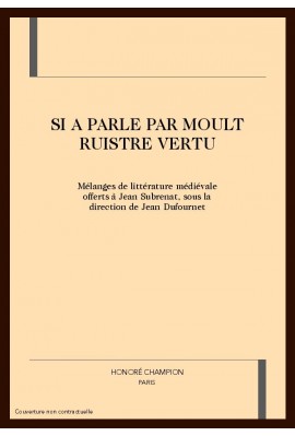 SI A PARLE PAR MOULT RUISTRE VERTU