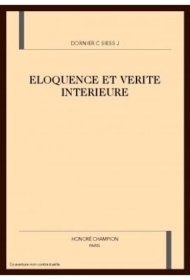 ELOQUENCE ET VERITE INTERIEURE
