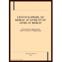L'ENCYCLOPEDIE, DU RESEAU AU LIVRE ET DU LIVRE AU RESEAU