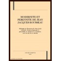 MODERNITE ET PERENNITE DE JEAN JACQUES ROUSSEAU
