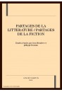 PARTAGES DE LA LITTERATURE / PARTAGES DE LA FICTION