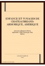 ENFANCE ET VOYAGES DE CHATEAUBRIAND: ARMORIQUE, AMERIQUE