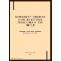 MESURES ET DEMESURES DANS LES LETTRES FRANCAISES AU XXE SIECLE. HOMMAGE à HENRI BEHAR