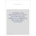 L'EUBAGE. AUX ANTIPODES DE L'UNITE. EDITION CRITIQUE ETABLIE ET COMMENTEE PAR JEAN-CARLO FLUCKIGER.