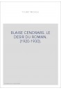 BLAISE CENDRARS. LE DESIR DU ROMAN. (1920-1930).