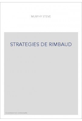 STRATÉGIES DE RIMBAUD