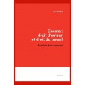 CINÉMA: DROIT D'AUTEUR ET DROIT DU TRAVAIL