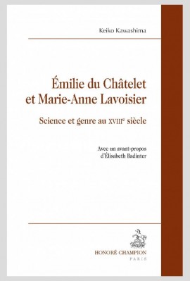 ÉMILIE DU CHÂTELET ET MARIE-ANNE LAVOISIER